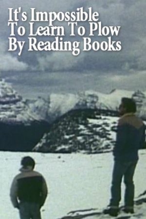 It's Impossible to Learn to Plow by Reading Books's poster
