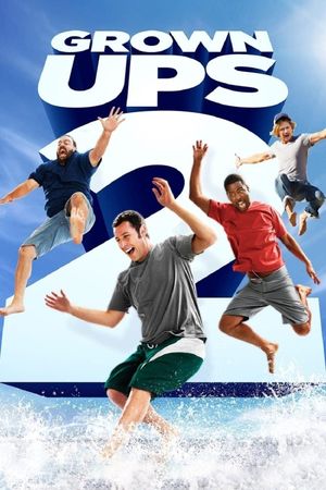 Grown Ups 2's poster