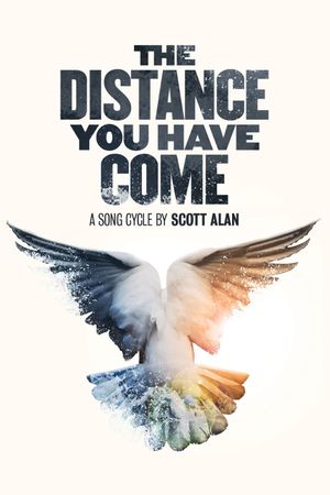 The Distance You Have Come's poster