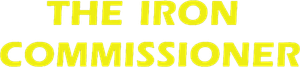 The Iron Commissioner's poster