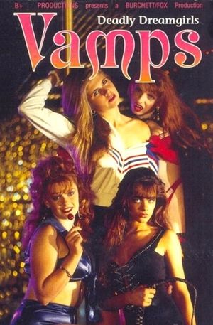 Vamps: Deadly Dreamgirls's poster
