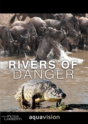 Rivers of Danger's poster