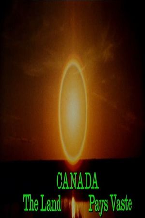 Canada the Land's poster image