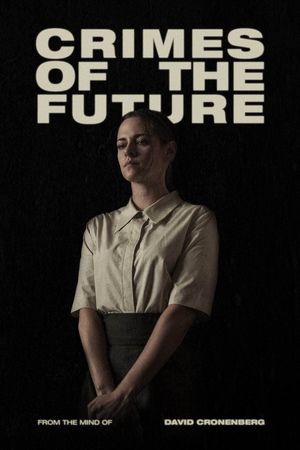 Crimes of the Future's poster