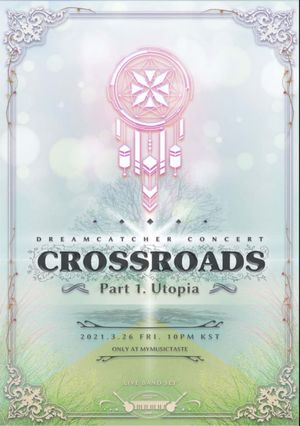 Dreamcatcher [Crossroads: Part 1. Utopia]'s poster