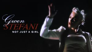 Gwen Stefani: Not Just A Girl's poster
