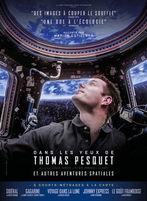 Dans les yeux de Thomas Pesquet et autres aventures spatiales's poster