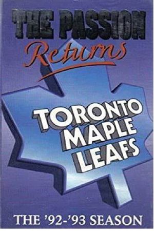 The Passion Returns - The '92-'93 Toronto Maple Leafs's poster