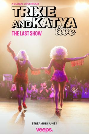 Trixie & Katya Live - The Last Show's poster