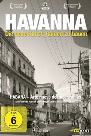 Habana - Arte nuevo de hacer ruinas's poster