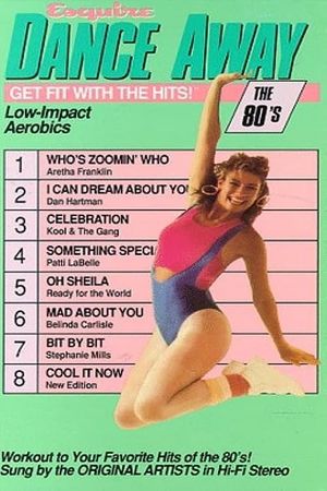 Dance Away: Get Fit with the Hits: The 80's's poster