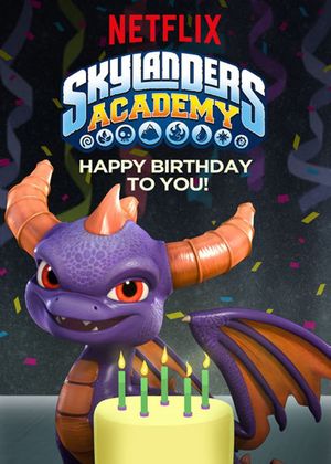 Skylanders Academy: Happy Birthday to You!'s poster image