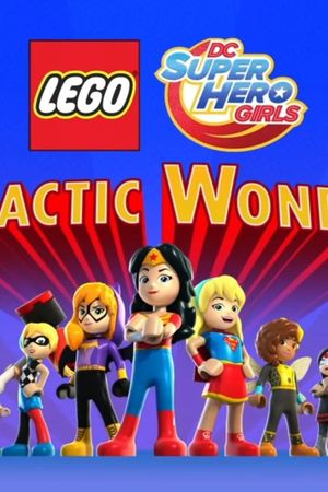 LEGO DC Super Hero Girls: Galactic Wonder's poster