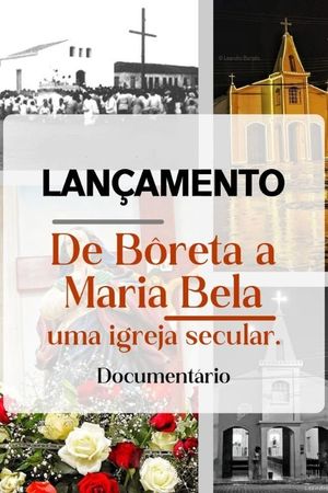 From Borêta to Maria Bela's poster