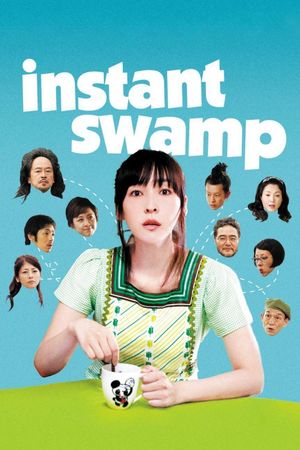 Instant Swamp's poster