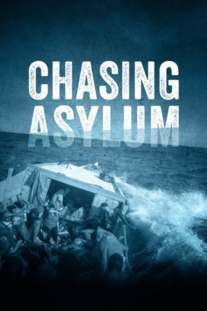 Chasing Asylum's poster