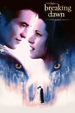 The Twilight Saga: Breaking Dawn - Part 1's poster