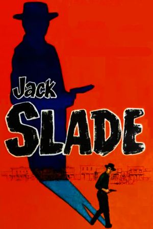 Jack Slade's poster
