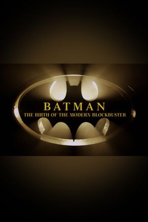 Batman: The Birth of the Modern Blockbuster's poster