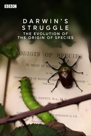 Darwin's Struggle: The Evolution of the Origin of Species's poster