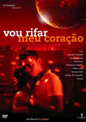 Vou Rifar meu Coração's poster