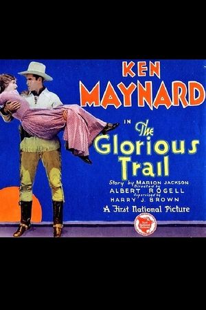 The Glorious Trail's poster