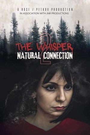 The Whisper 2: Natural Connection's poster