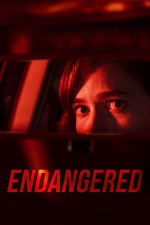 Endangered's poster