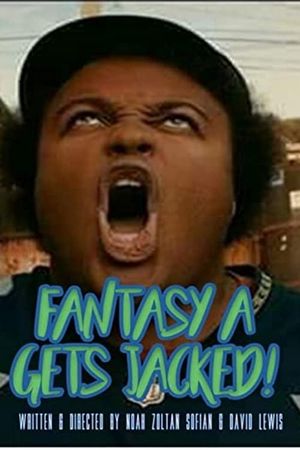 Fantasy A Gets Jacked!'s poster