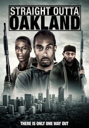 Straight Outta Oakland's poster