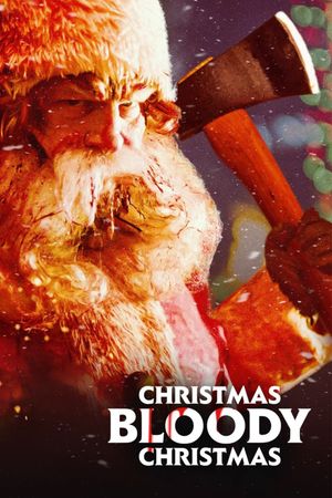 Christmas Bloody Christmas's poster