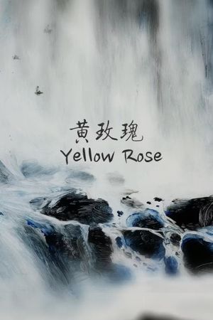 Yellow Rose's poster