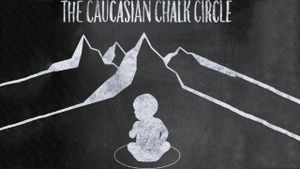 The Caucasian Chalk Circle's poster