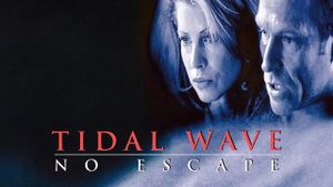 Tidal Wave: No Escape's poster