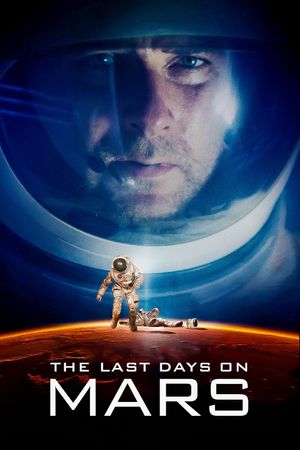 The Last Days on Mars's poster