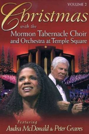Christmas with the Mormon Tabernacle Choir and Orchestra at Temple Square Featuring Audra McDonald and Peter Graves's poster image