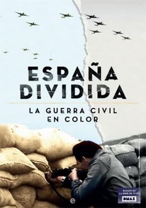España dividida: La Guerra Civil en color's poster