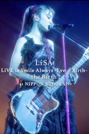 LiVE is Smile Always ~Eve&Birth~ "the Birth" at NIPPON BUDOKAN's poster