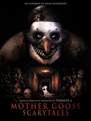 Mother Goose's ScaryTales's poster
