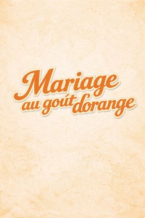 Orange Flavoured Wedding's poster image