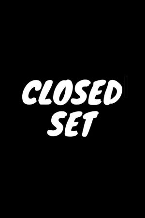 Closed Set's poster image