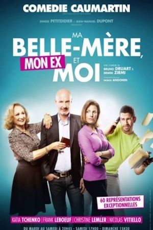 Ma Belle-Mère, Mon Ex et Moi's poster