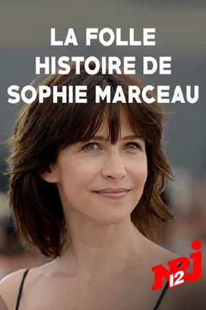 La folle histoire de Sophie Marceau's poster