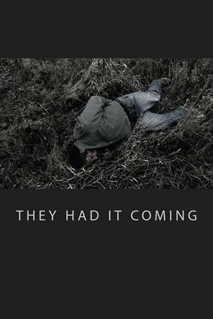 They Had It Coming's poster image