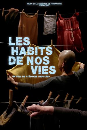 Les habits de nos vies's poster