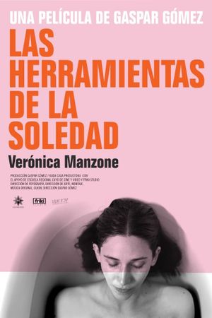 Las Herramientas de la Soledad's poster