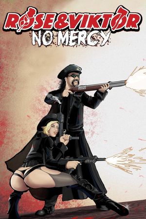 Rose and Viktor: No Mercy's poster