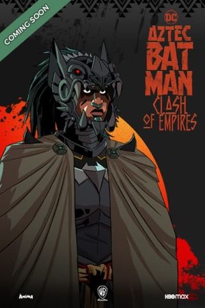 Batman Azteca: Choque De Imperios's poster