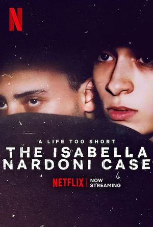 A Life Too Short: The Isabella Nardoni Case's poster