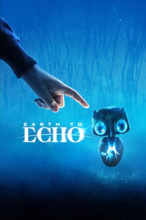Earth to Echo's poster
